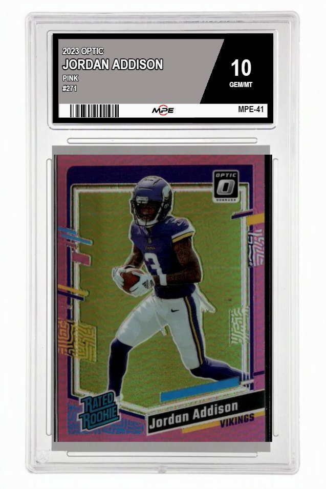 2023 OPTIC PINK #271 JORDAN ADDISON MPE 10 GEM/MT — graded card auctioned from the MPE vault