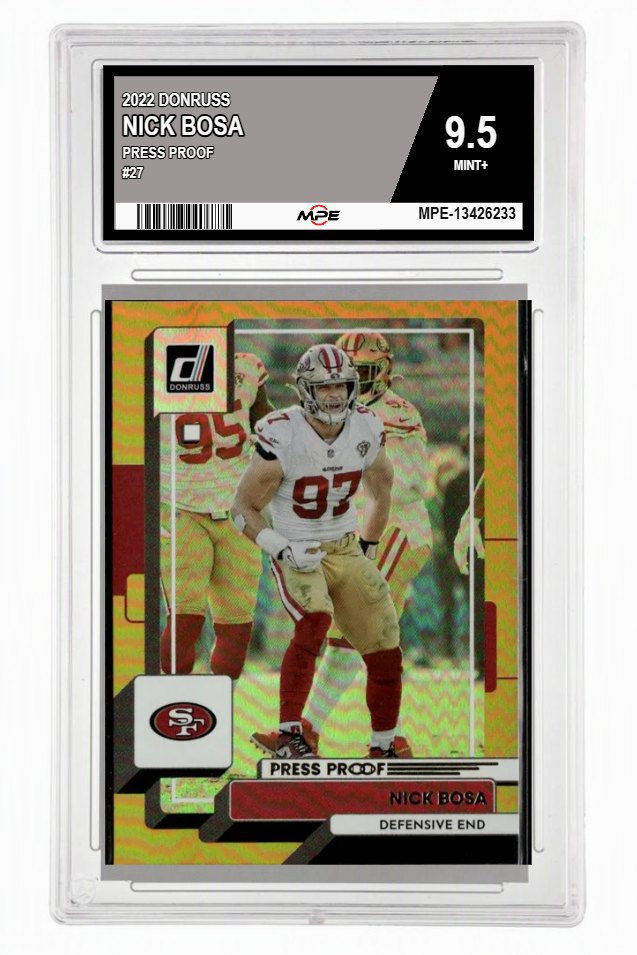 2022 DONRUSS PRESS PROOF #27 NICK BOSA MPE 9.5 MINT+ — graded card auctioned from the MPE vault