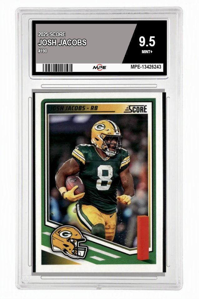 2025 SCORE #190 JOSH JACOBS MPE 9.5 MINT+ — graded card auctioned from the MPE vault
