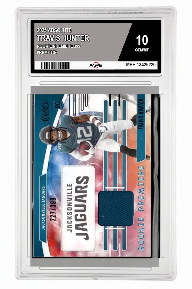 2025 ABSOLUTE ROOKIE PREMIERE 399 #RPM-THR TRAVIS HUNTER MPE 10 GEM/MT — graded card auctioned from the MPE vault