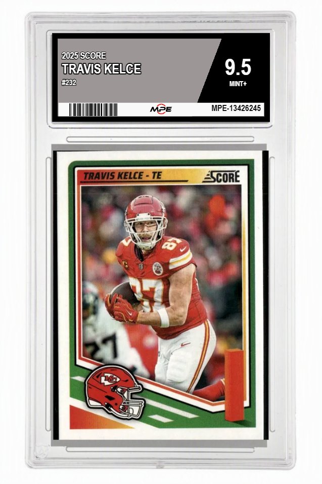 2025 SCORE #232 TRAVIS KELCE MPE 9.5 MINT+ — graded card auctioned from the MPE vault