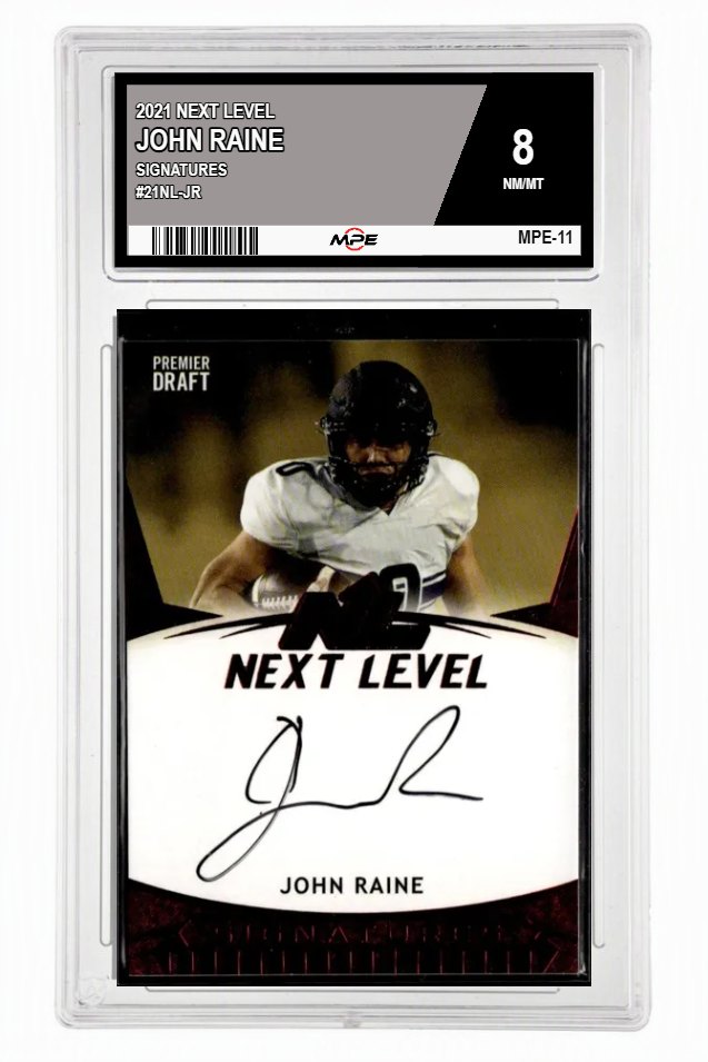 2021 NEXT LEVEL SIGNATURES #21NL-JR JOHN RAINE MPE 8 NM/MT — graded card up for auction