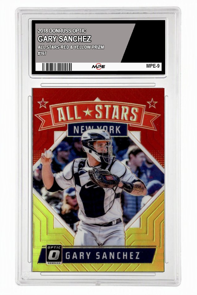 2018 DONRUSS OPTIC ALL STARS-RED & YELLOW PRIZM #167 GARY SANCHEZ MPE 9.5 MINT+ — graded card up for auction
