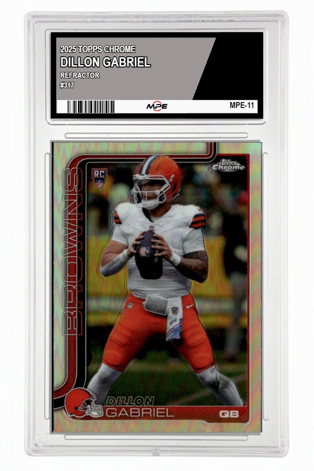 2025 TOPPS CHROME REFRACTOR #317 DILLON GABRIEL MPE 10 GEM/MT — graded card up for auction