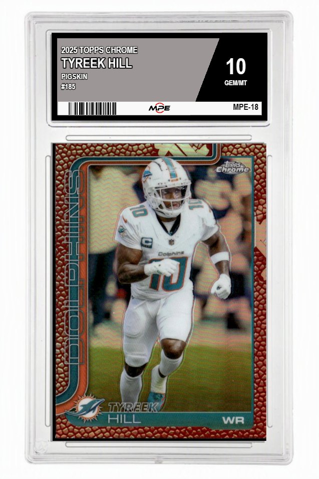 2025 TOPPS CHROME PIGSKIN #185 TYREEK HILL MPE 9.5 MINT+ — graded card up for auction