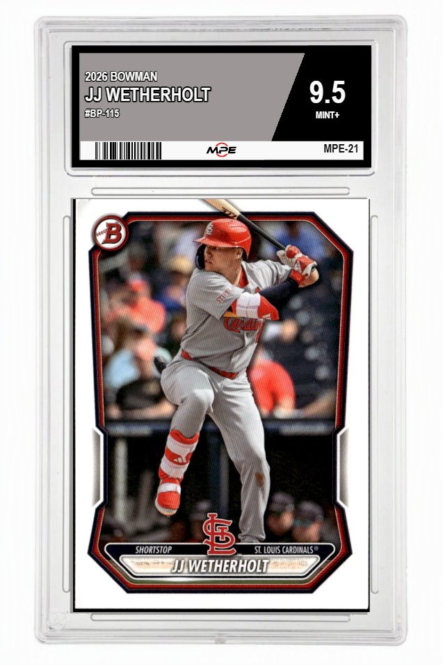 2026 BOWMAN #BP-115 JJ WETHERHOLT MPE 9.5 MINT+ — graded card up for auction