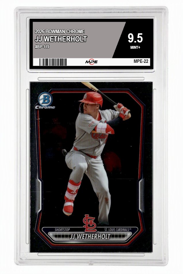 2026 BOWMAN CHROME #BP-115 JJ WETHERHOLT MPE 9.5 MINT+ — graded card up for auction