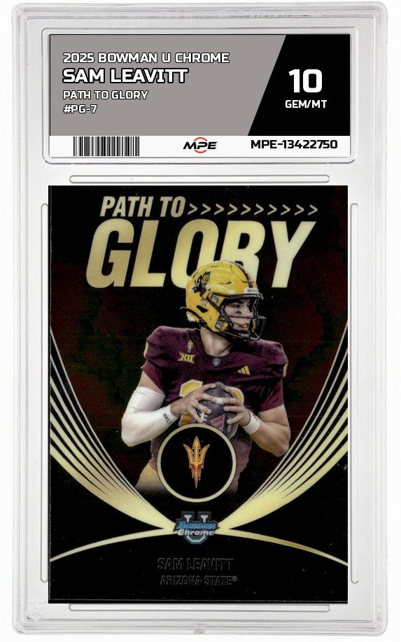 2025 BOWMAN U CHROME PATH TO GLORY #PG-7 SAM LEAVITT MPE 10 GEM/MT — graded card auctioned from the MPE vault