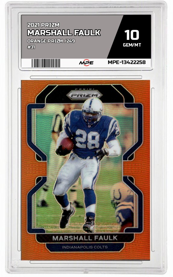 2021 PRIZM ORANGE PRIZM /249 #31 MARSHALL FAULK MPE 10 GEM/MT — graded card auctioned from the MPE vault