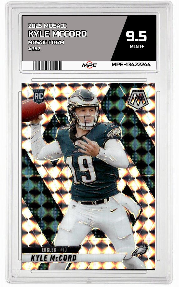 2025 MOSAIC MOSAIC PRIZM #352 KYLE MCCORD MPE 9.5 MINT+ — graded card auctioned from the MPE vault