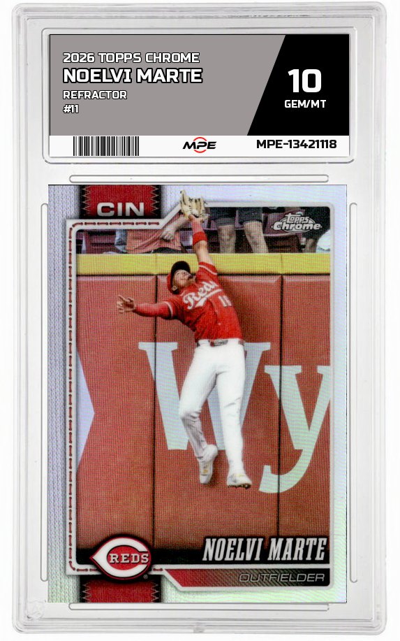 2026 TOPPS CHROME REFRACTOR #11 NOELVI MARTE MPE 10 GEM/MT — graded card auctioned from the MPE vault