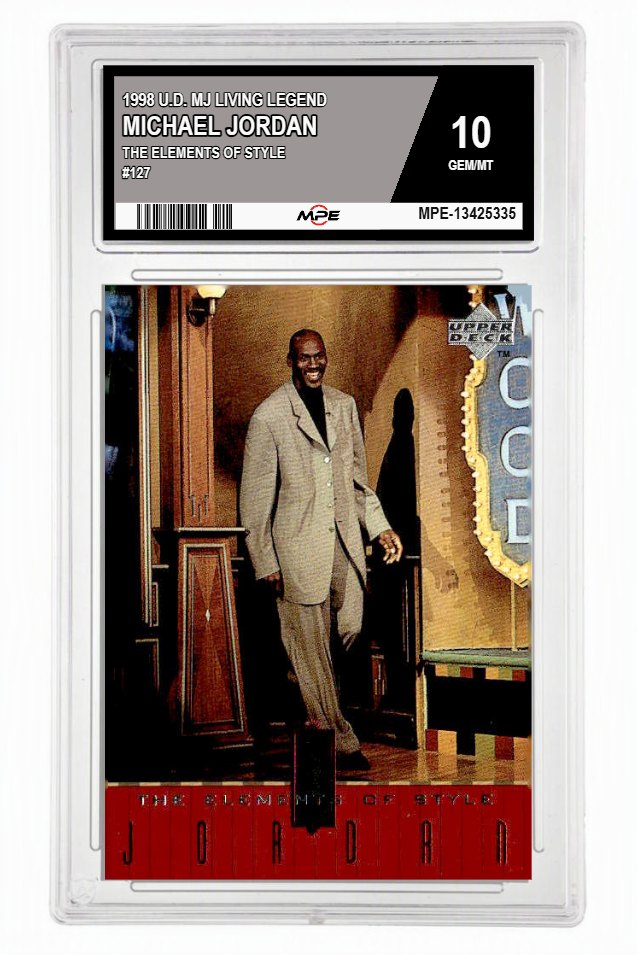 1998 U.D. MJ LIVING LEGEND THE ELEMENTS OF STYLE #127 MICHAEL JORDAN MPE 10 GEM/MT — graded card up for auction