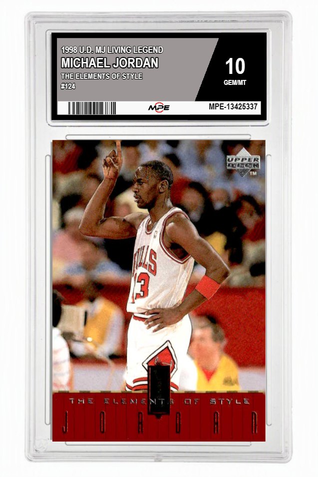 1998 U.D. MJ LIVING LEGEND THE ELEMENTS OF STYLE #124 MICHAEL JORDAN MPE 10 GEM/MT — graded card up for auction