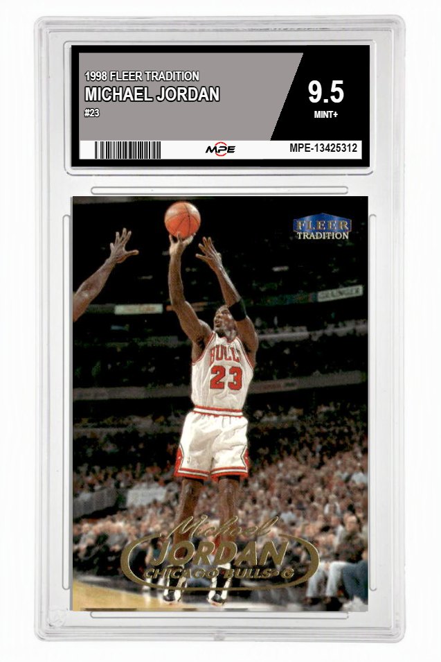 1998 FLEER TRADITION #23 MICHAEL JORDAN MPE 9.5 MINT+ — graded card up for auction