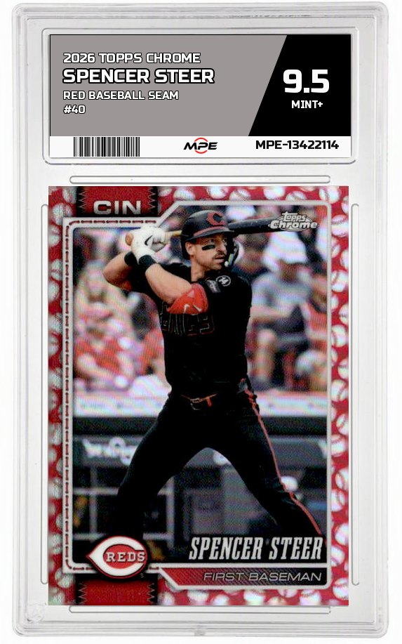 2026 TOPPS CHROME RED BASEBALL SEAM #40 SPENCER STEER MPE 9.5 MINT+ — graded card auctioned from the MPE vault