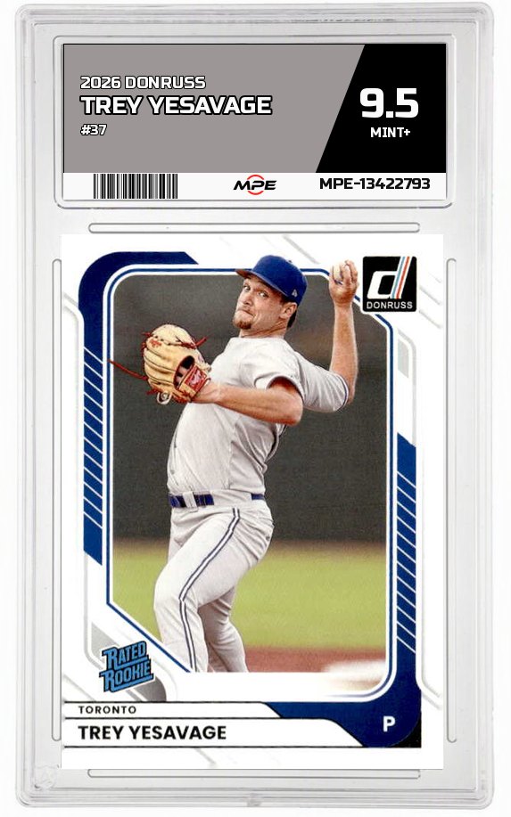 2026 DONRUSS #37 TREY YESAVAGE MPE 9.5 MINT+ — graded card auctioned from the MPE vault