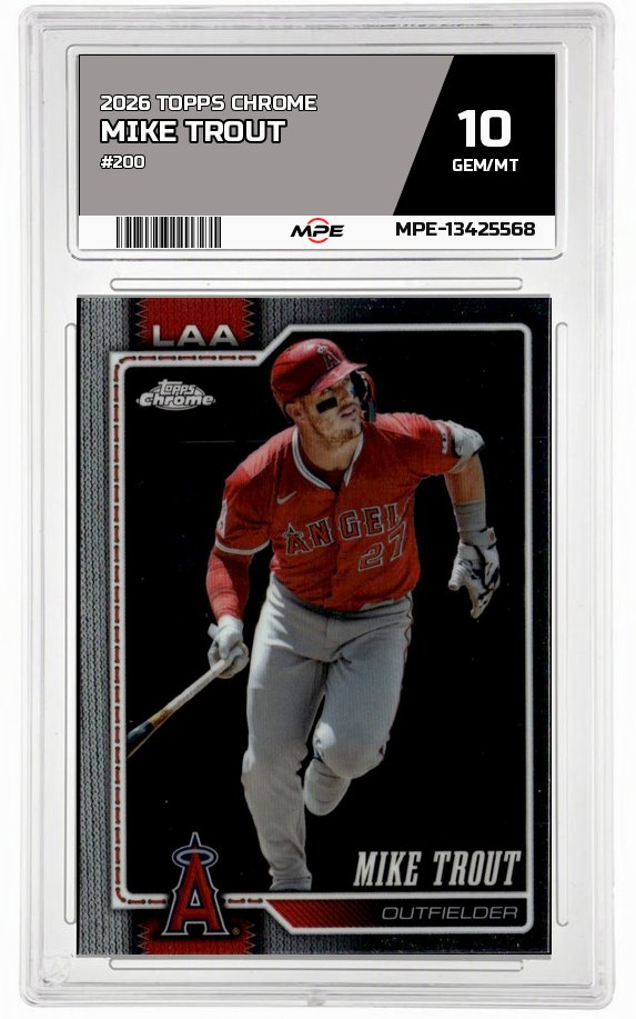 2026 TOPPS CHROME #200 MIKE TROUT MPE 10 GEM/MT — graded card auctioned from the MPE vault