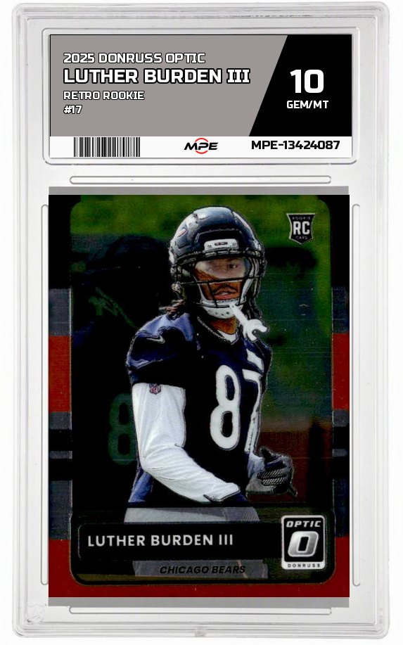2025 DONRUSS OPTIC RETRO ROOKIE #17 LUTHER BURDEN III MPE 10 GEM/MT — graded card auctioned from the MPE vault