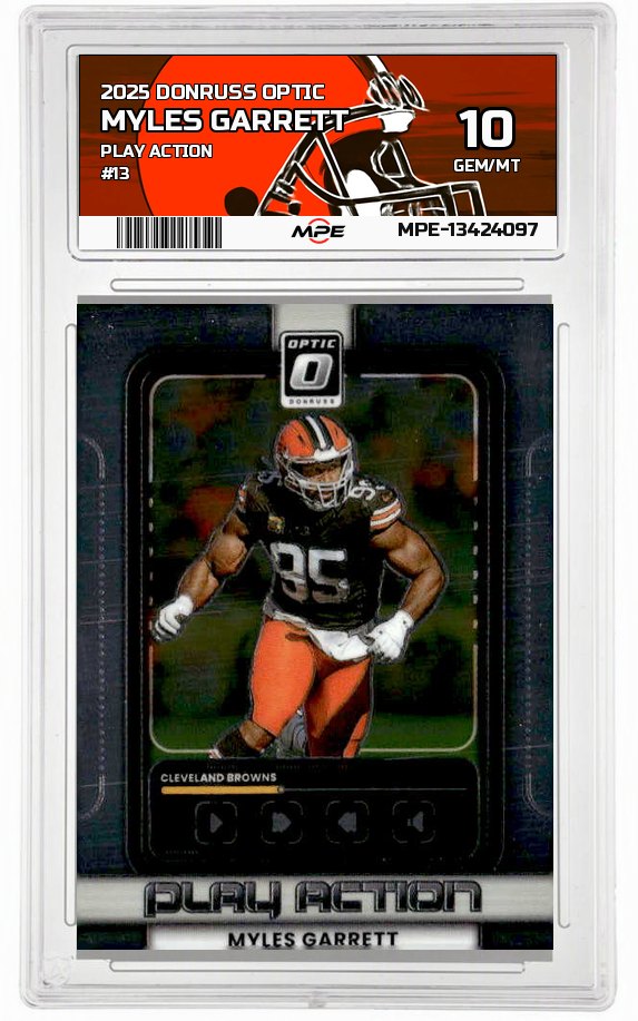 2025 DONRUSS OPTIC PLAY ACTION #13 MYLES GARRETT MPE 10 GEM/MT — graded card auctioned from the MPE vault