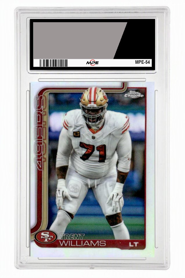 2025 TOPPS CHROME REFRACTOR #265 TRENT WILLIAMS MPE 9.5 MINT+ — graded card up for auction