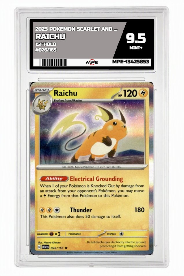 2023 POKEMON SCARLET AND VIOLET 151-HOLO #026/165 Raichu MPE 9.5 MINT+ — graded card auctioned from the MPE vault