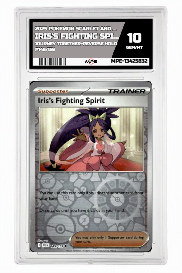2025 POKEMON SCARLET AND VIOLET JOURNEY TOGETHER-REVERSE HOLO #149/159 Iris's Fighting Spirit MPE 10 GEM/MT — graded card auctioned from the MPE vault