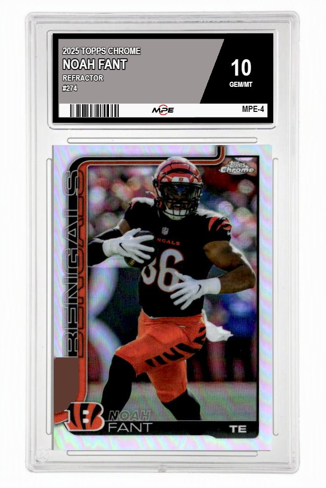 2025 TOPPS CHROME REFRACTOR #274 NOAH FANT MPE 10 GEM/MT — graded card up for auction