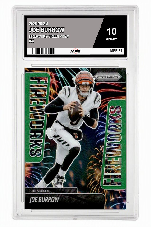 2025 PRIZM FIREWORKS-GREEN PRIZM #25 JOE BURROW MPE 10 GEM/MT — graded card auctioned from the MPE vault
