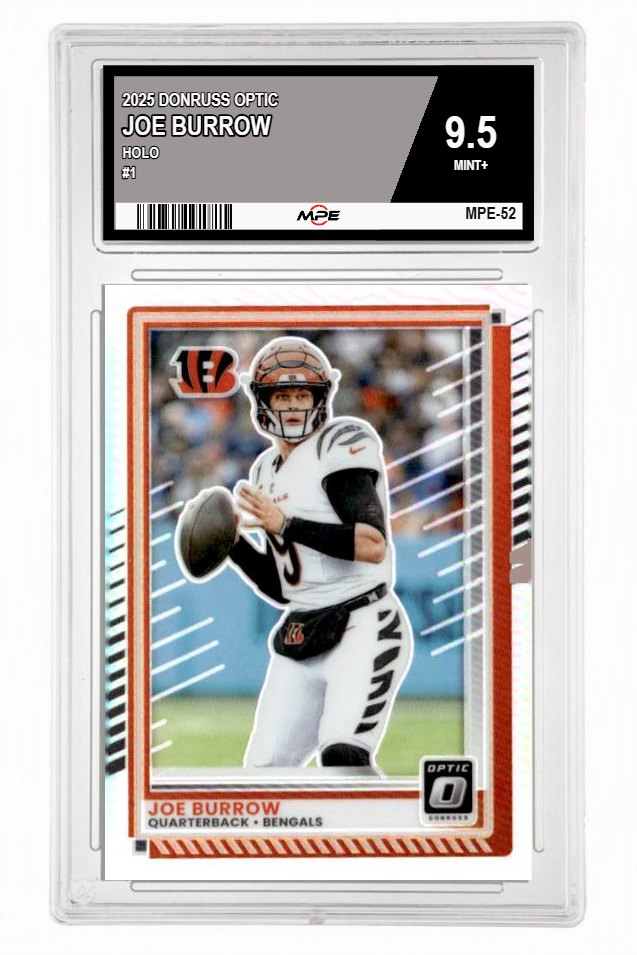 2025 DONRUSS OPTIC HOLO #1 JOE BURROW MPE 9.5 MINT+ — graded card up for auction