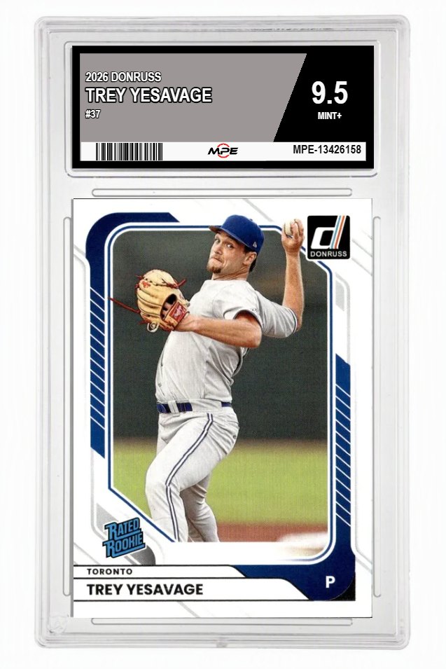 2026 DONRUSS #37 TREY YESAVAGE MPE 9.5 MINT+ — graded card up for auction