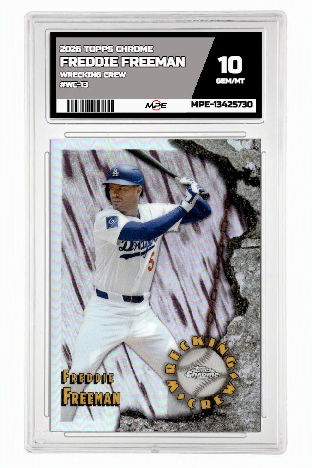 2026 TOPPS CHROME WRECKING CREW #WC-13 FREDDIE FREEMAN MPE 10 GEM/MT — graded card auctioned from the MPE vault