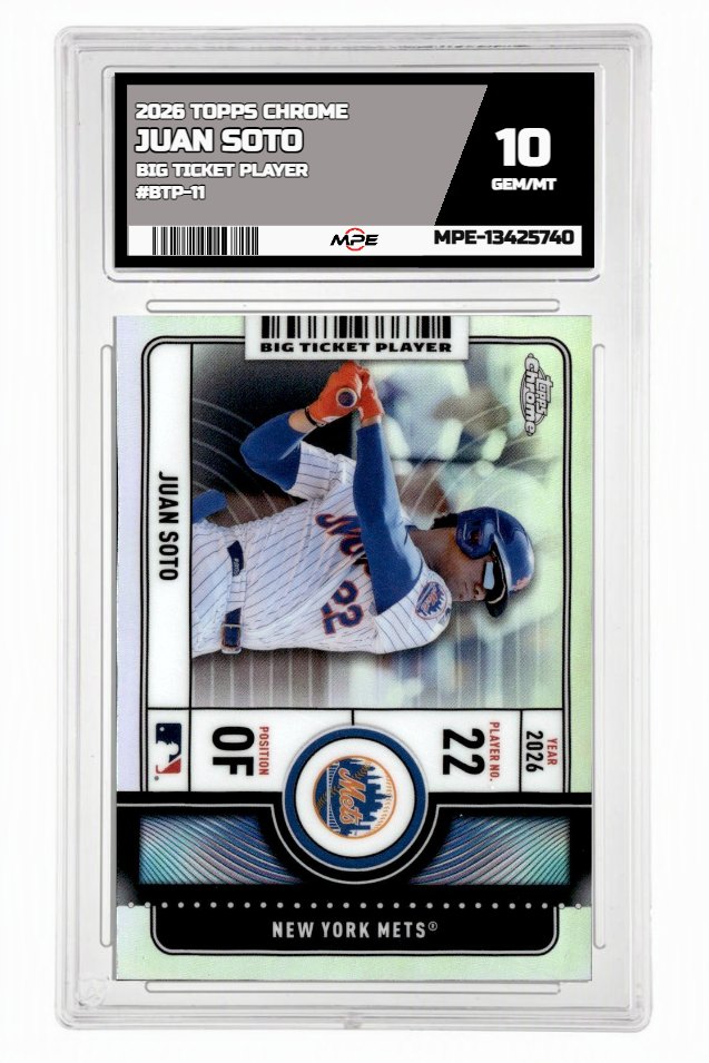 2026 TOPPS CHROME BIG TICKET PLAYER #BTP-11 JUAN SOTO MPE 10 GEM/MT — graded card auctioned from the MPE vault
