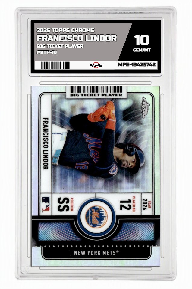 2026 TOPPS CHROME BIG TICKET PLAYER #BTP-10 FRANCISCO LINDOR MPE 10 GEM/MT — graded card auctioned from the MPE vault