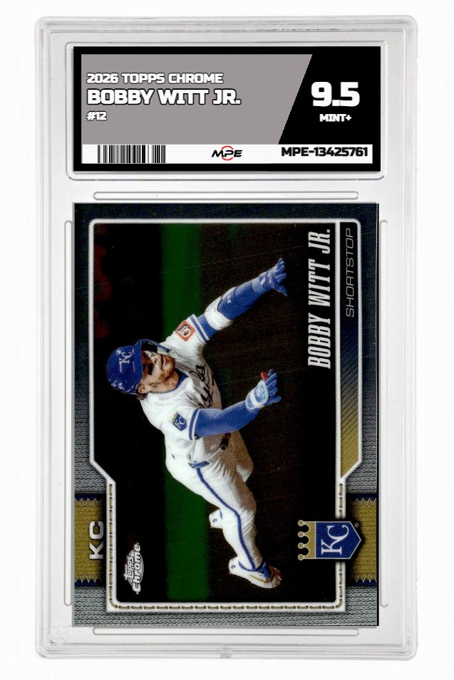 2026 TOPPS CHROME #12 BOBBY WITT JR. MPE 9.5 MINT+ — graded card auctioned from the MPE vault
