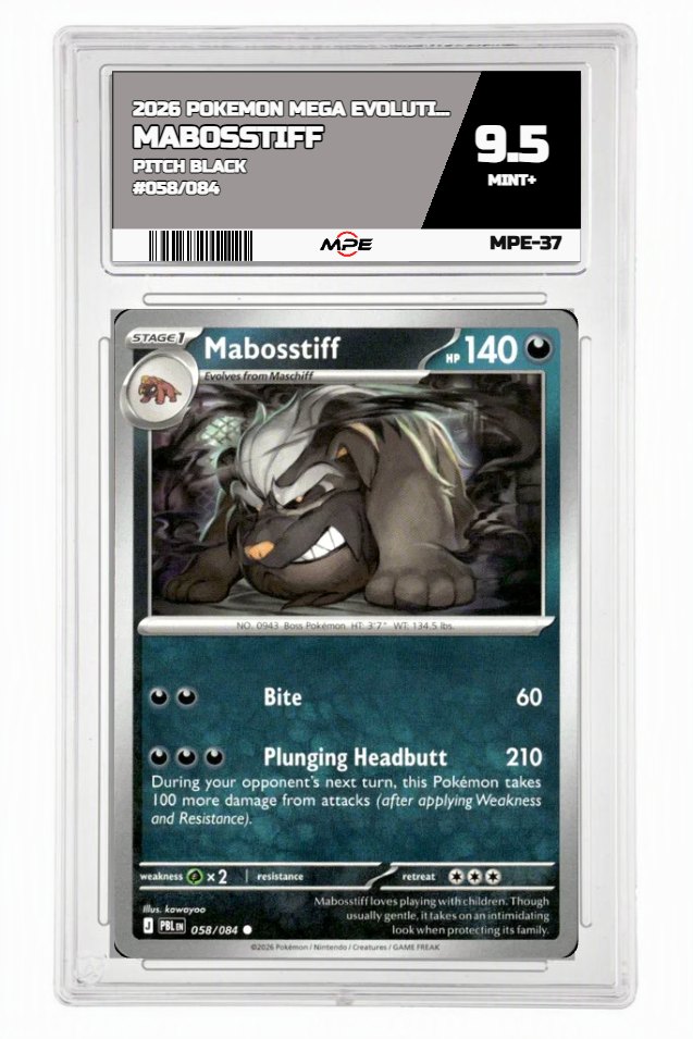 2026 POKEMON MEGA EVOLUTION PITCH BLACK #058/084 Mabosstiff MPE 9.5 MINT+ — graded card auctioned from the MPE vault