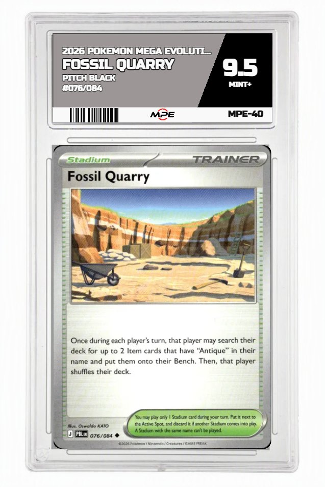 2026 POKEMON MEGA EVOLUTION PITCH BLACK #076/084 FOSSIL QUARRY MPE 9.5 MINT+ — graded card auctioned from the MPE vault