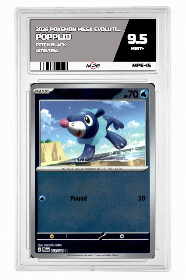 2026 POKEMON MEGA EVOLUTION PITCH BLACK #018/084 Popplio MPE 9.5 MINT+ — graded card auctioned from the MPE vault