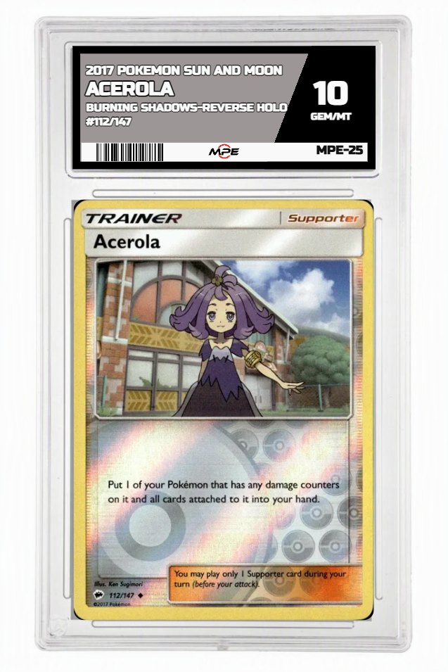 2017 POKEMON SUN AND MOON BURNING SHADOWS-REVERSE HOLO #112/147 Acerola MPE 10 GEM/MT — graded card up for auction