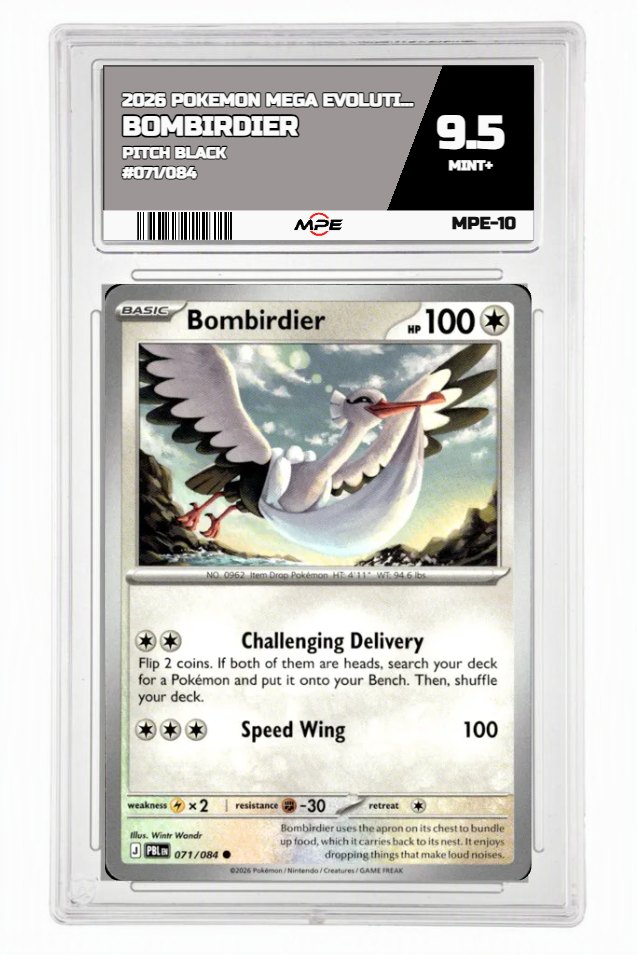 2026 POKEMON MEGA EVOLUTION PITCH BLACK #071/084 BOMBIRDIER MPE 9.5 MINT+ — graded card auctioned from the MPE vault