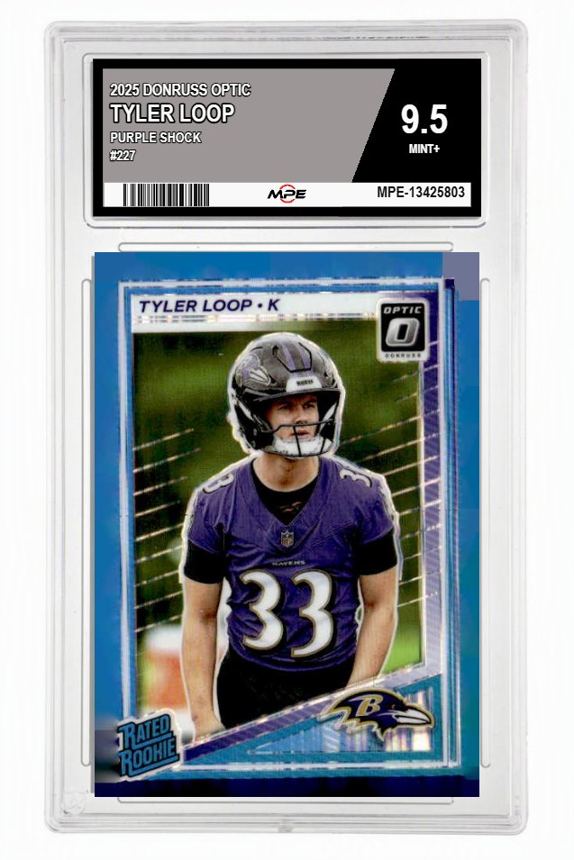 2025 DONRUSS OPTIC PURPLE SHOCK #227 TYLER LOOP MPE 9.5 MINT+ — graded card auctioned from the MPE vault