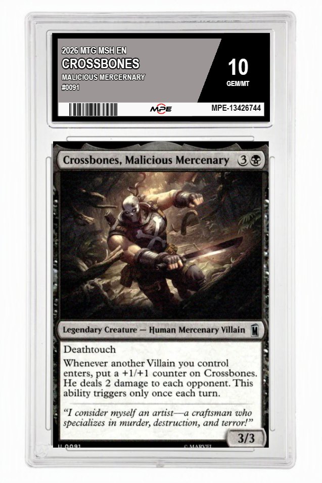 2026 MTG MSH EN MALICIOUS MERCERNARY #0091 CROSSBONES MPE 10 GEM/MT — graded card up for auction