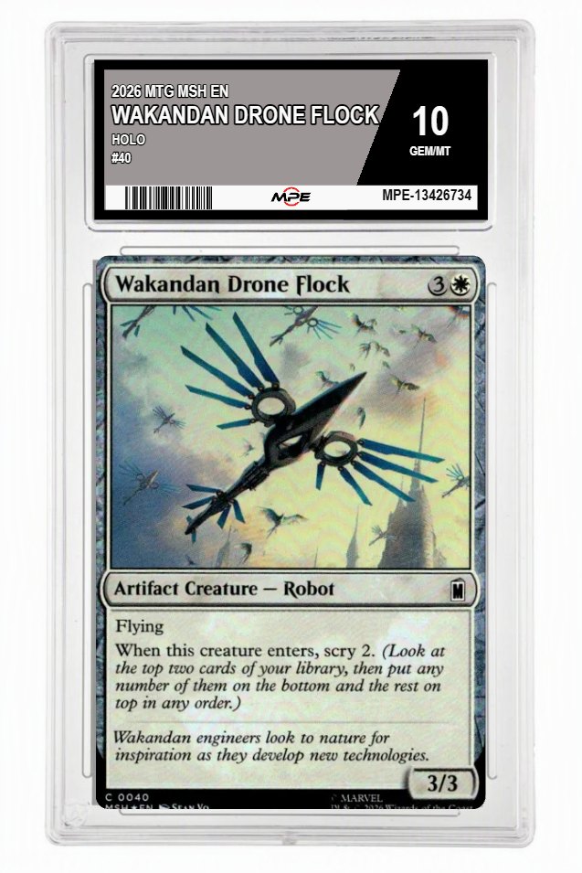 2026 MTG MSH EN HOLO #40 WAKANDAN DRONE FLOCK MPE 10 GEM/MT — graded card up for auction