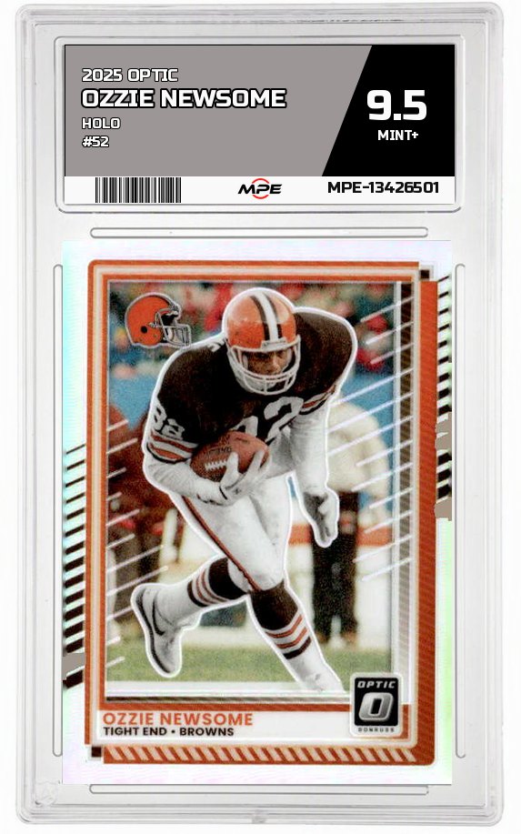 2025 OPTIC HOLO #52 OZZIE NEWSOME MPE 9.5 MINT+ — graded card auctioned from the MPE vault