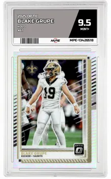 2025 OPTIC HOLO #87 BLAKE GRUPE MPE 9.5 MINT+ — graded card up for auction