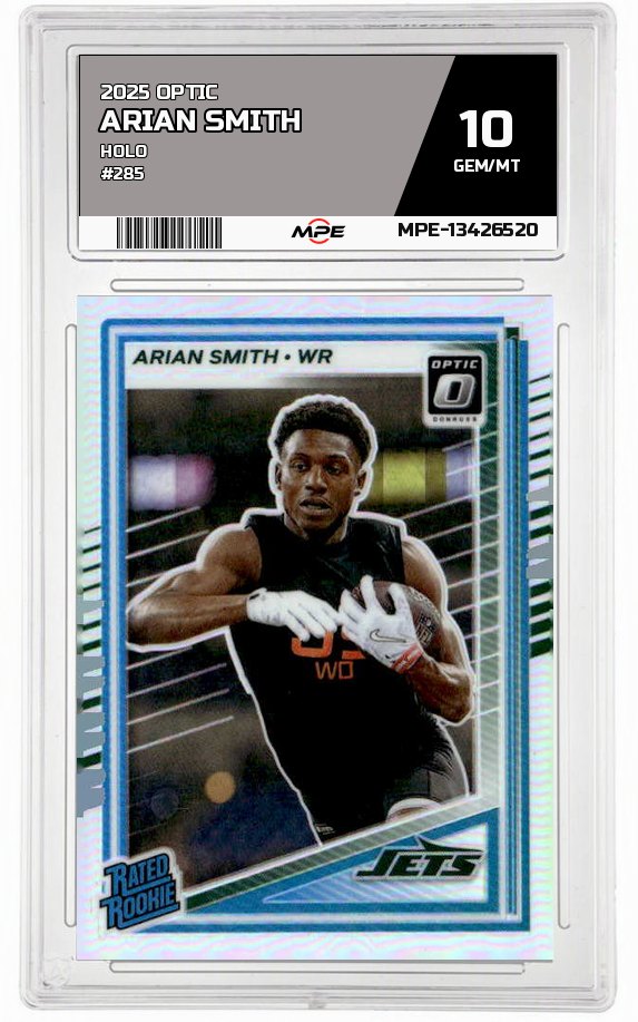 2025 OPTIC HOLO #285 ARIAN SMITH MPE 10 GEM/MT — graded card auctioned from the MPE vault
