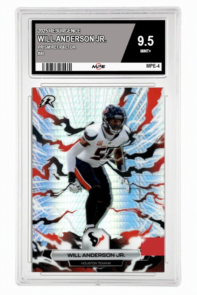2025 RESURGENCE PRISM REFRACTOR #40 WILL ANDERSON JR. MPE 9.5 MINT+ — graded card auctioned from the MPE vault