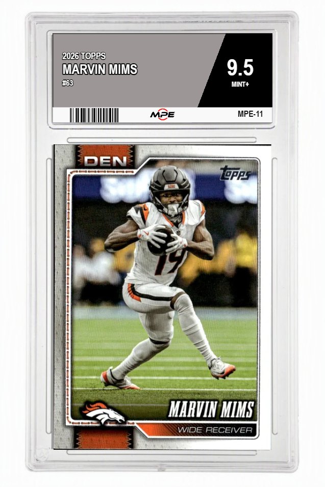 2026 TOPPS #63 MARVIN MIMS MPE 9.5 MINT+ — graded card auctioned from the MPE vault
