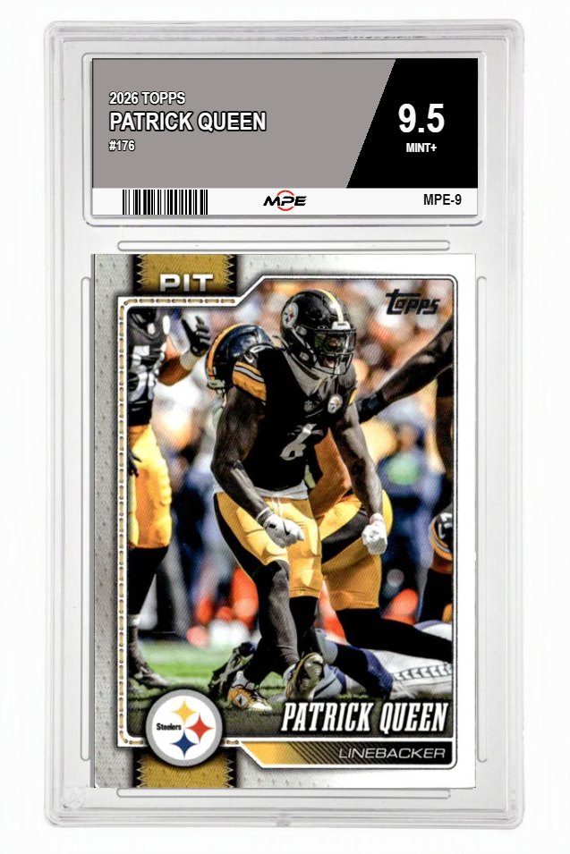 2026 TOPPS #176 PATRICK QUEEN MPE 9.5 MINT+ — graded card auctioned from the MPE vault