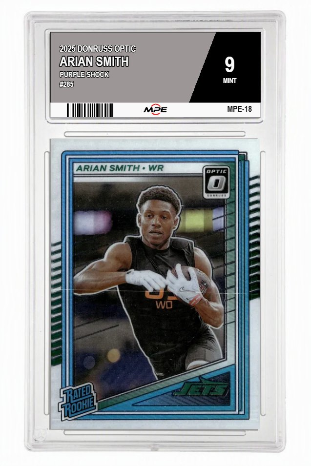 2025 DONRUSS OPTIC PURPLE SHOCK #285 ARIAN SMITH MPE 9 MINT — graded card auctioned from the MPE vault