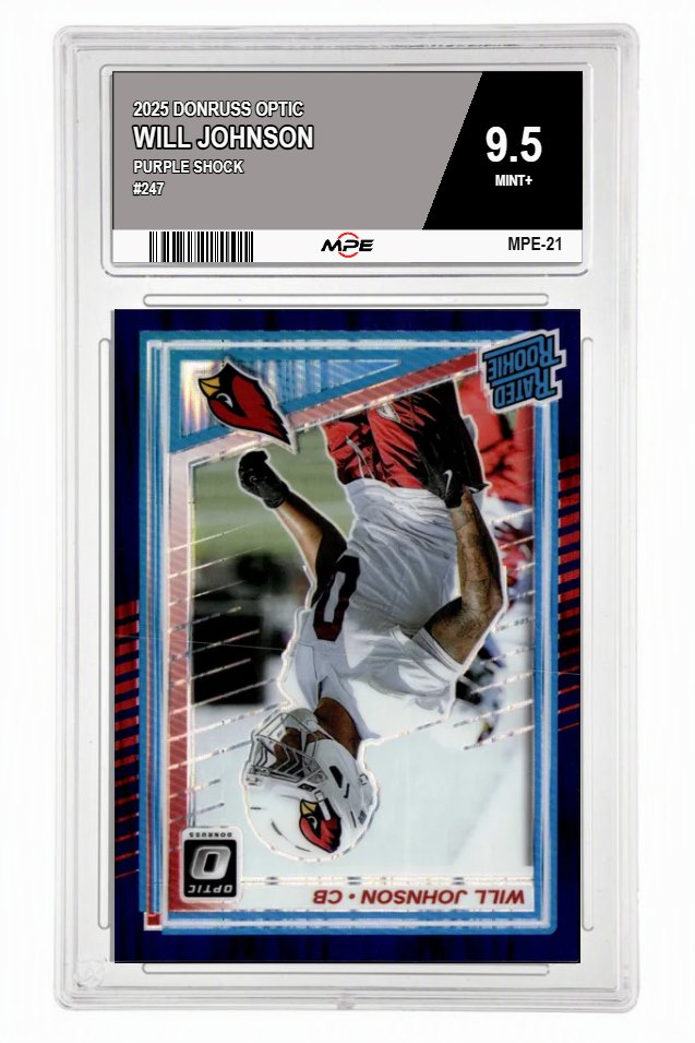 2025 DONRUSS OPTIC PURPLE SHOCK #247 WILL JOHNSON MPE 9.5 MINT+ — graded card auctioned from the MPE vault